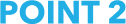 POINT 2